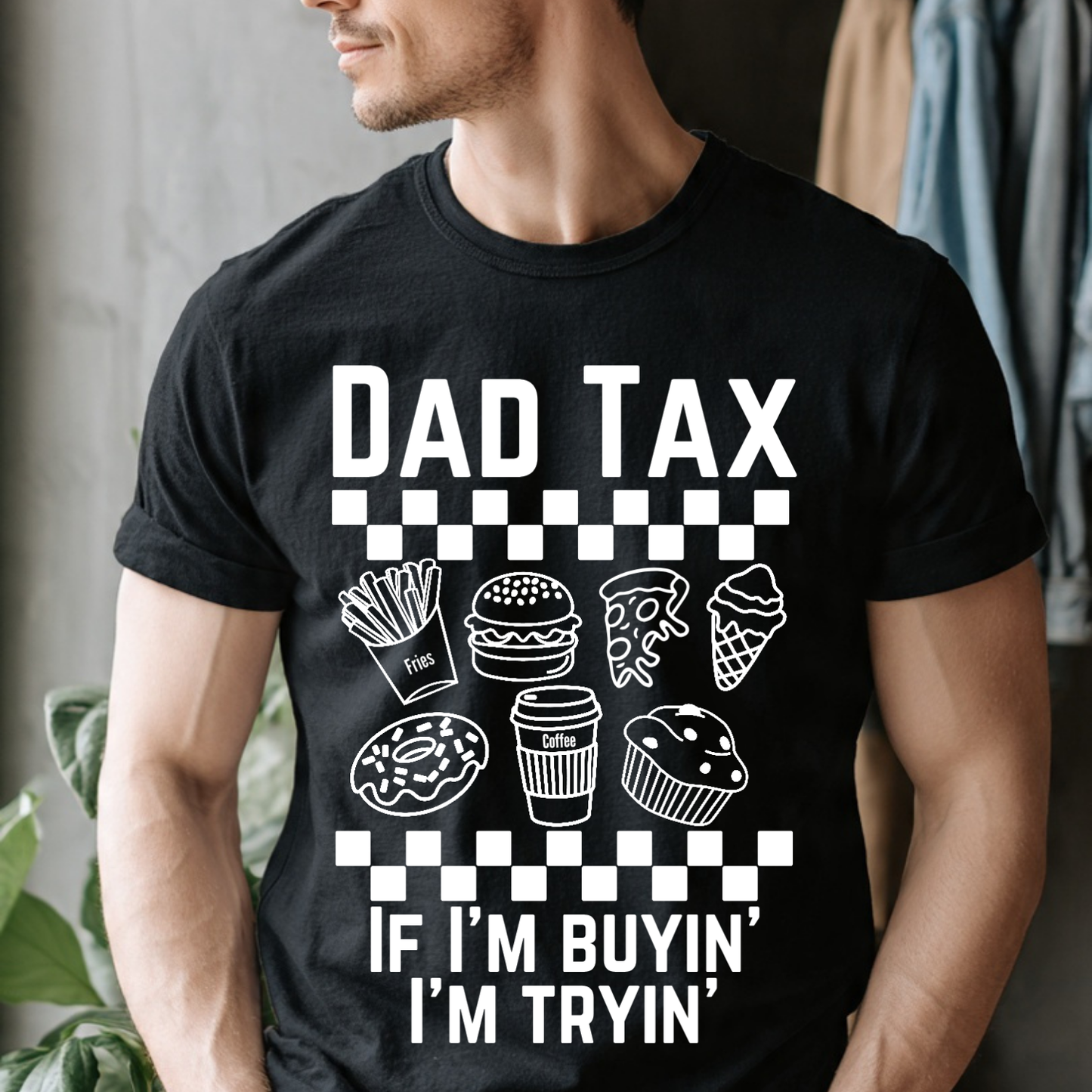 Dad Tax Funny Shirt