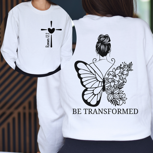 Be Transformed - Women’s Sweatshirt – Romans 12:2